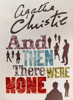 And Then There Were None And Then There Were None