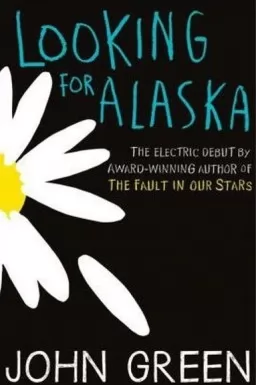 Looking for Alaska (У пошуках Аляски англійською) Looking for Alaska (У пошуках Аляски англійською)